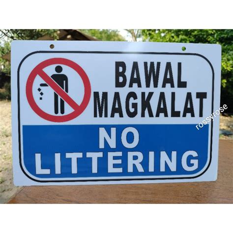 NO LITTERING Bawal Magkalat Signage PVC (like ATM and ID) .